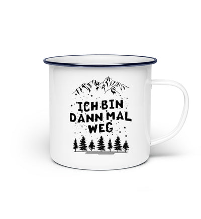 Ich bin dann mal Weg - Emaille Tasse berge camping