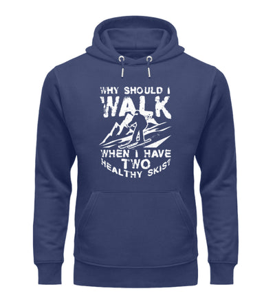 Why walk - when having two healthy skis- Unisex Premium Organic Hoodie Navyblau