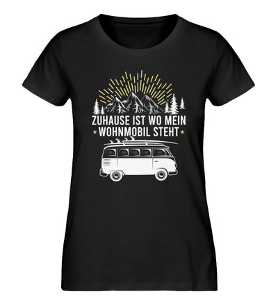 Zuhause ist wo mein Wohnmobil steht - Damen Organic T-Shirt camping Schwarz