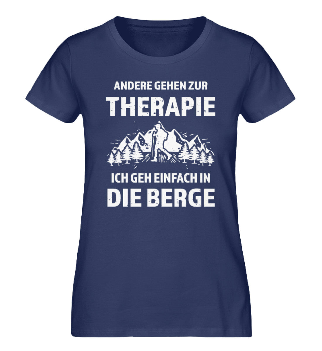 Therapie? Ich geh einfach in die Berge - Damen Organic T-Shirt berge wandern Navyblau