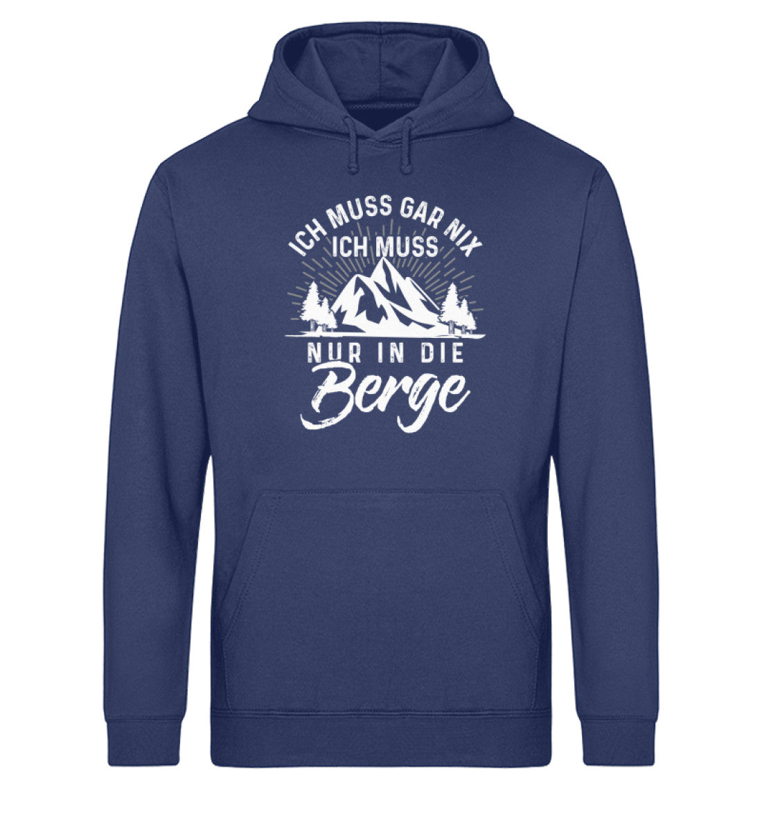 Ich muss nur in die Berge - Unisex Organic Hoodie' berge wandern Navyblau