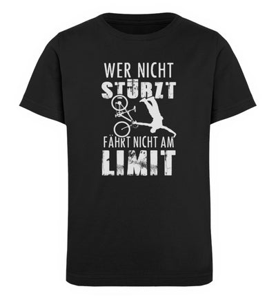 Wer nicht stürzt - fährt nicht am Limit - Kinder Premium Organic T-Shirt Schwarz