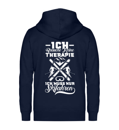 Keine Therapie - Muss nur Skifahren ~ - Unisex Premium Organic Sweatjacke Navyblau