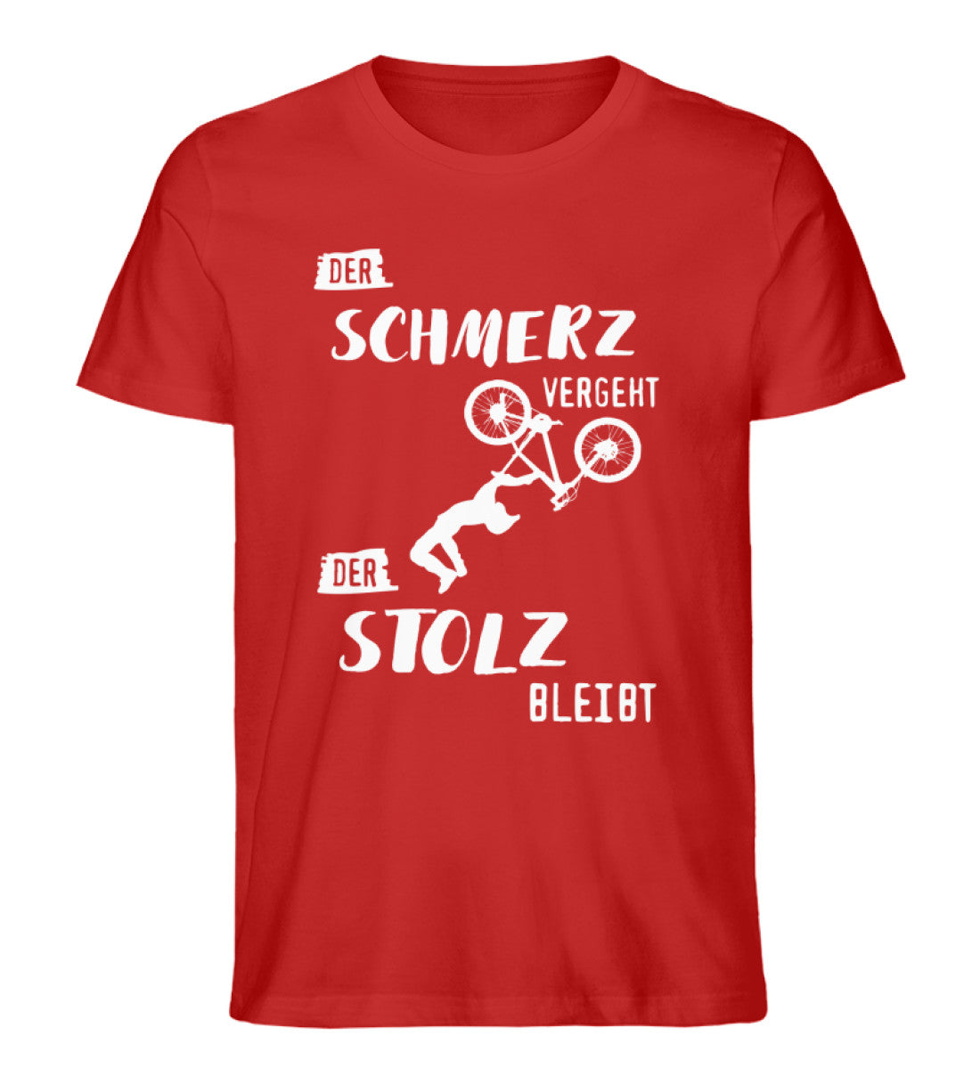 Der Schmerz vergeht der Stolz bleibt - Herren Organic T-Shirt mountainbike Rot