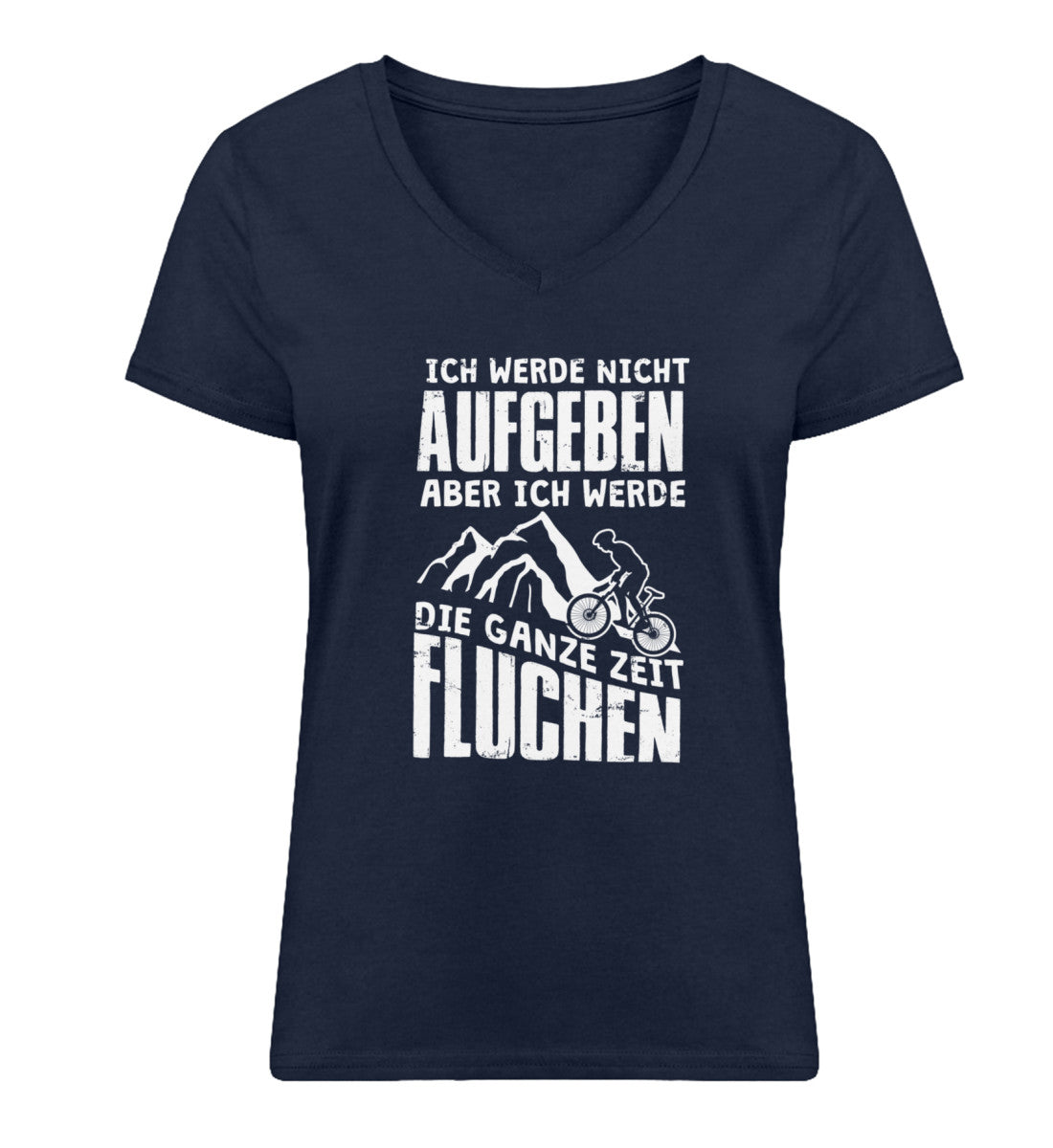 Nicht aufgeben aber fluchen - Damen Organic V-Neck Shirt mountainbike Navyblau