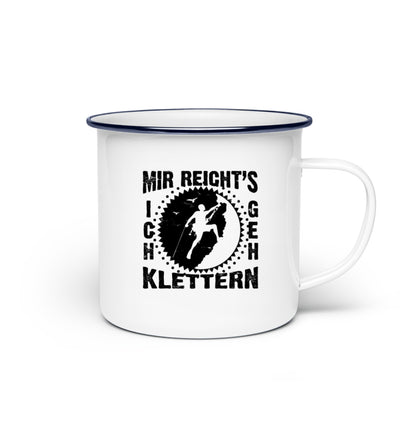 Mir reichts ich geh klettern - Emaille Tasse klettern