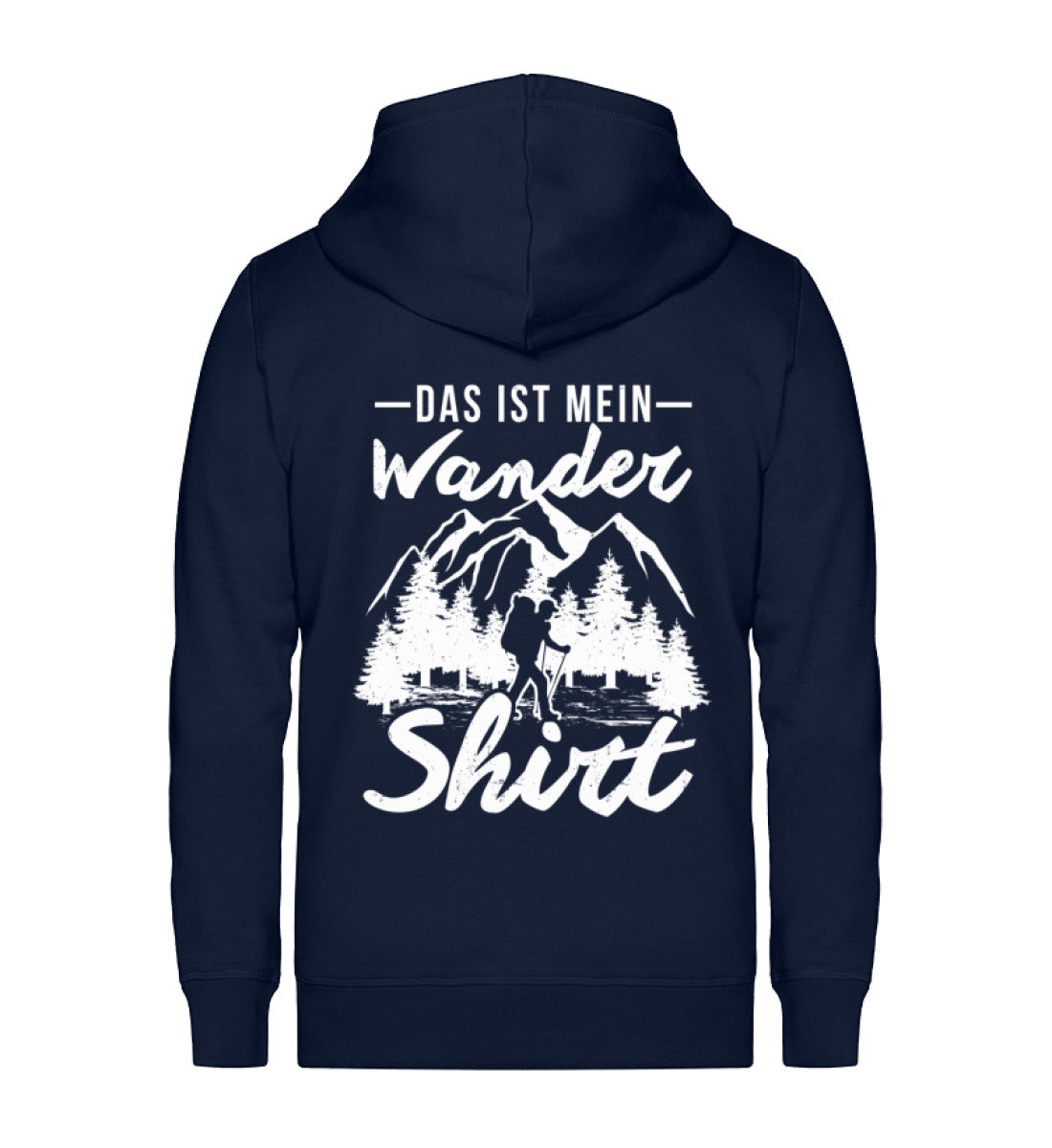 Das ist mein Wandershirt - Unisex Premium Organic Sweatjacke wandern Navyblau