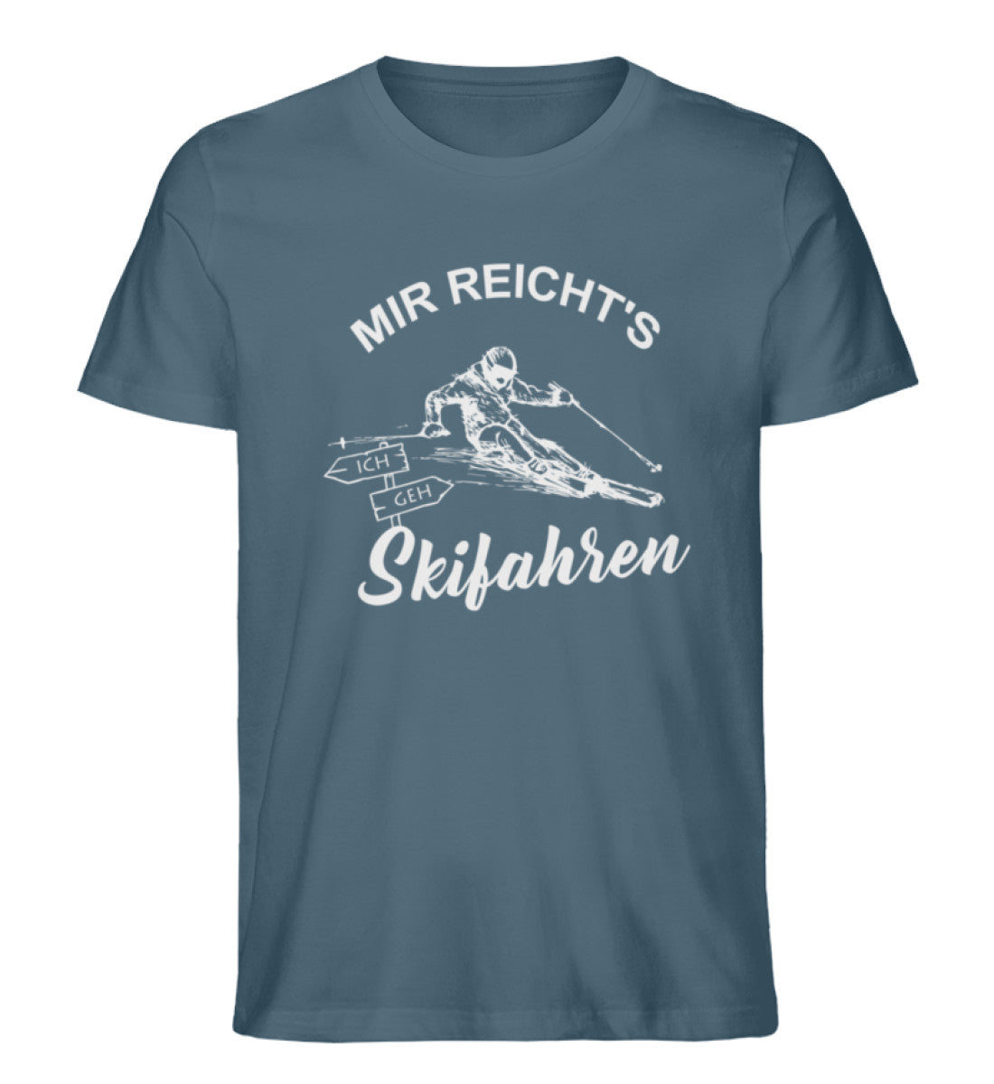 Mir reichts ich geh Skifahren - Herren Premium Organic T-Shirt ski Stargazer