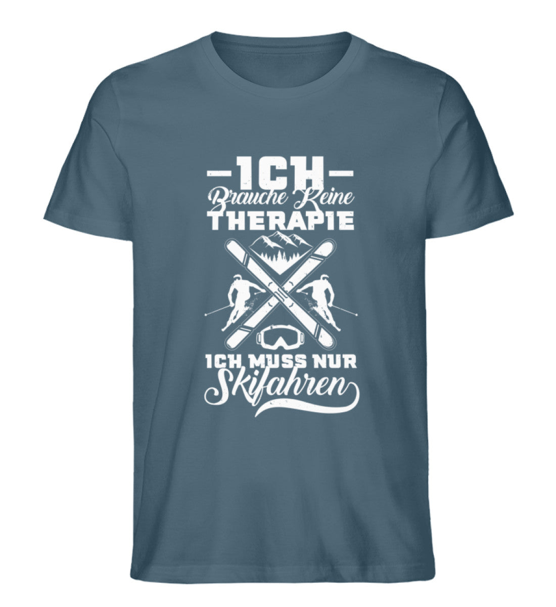 Keine Therapie - Muss nur Skifahren- Herren Premium Organic T-Shirt ski Stargazer