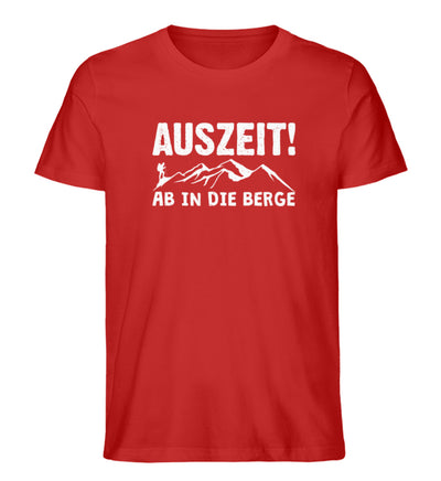 Auszeit, ab in die Berge - Herren Organic T-Shirt berge wandern Rot