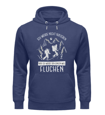 Ich werde nicht aufgeben - Unisex Premium Organic Hoodie wandern Navyblau