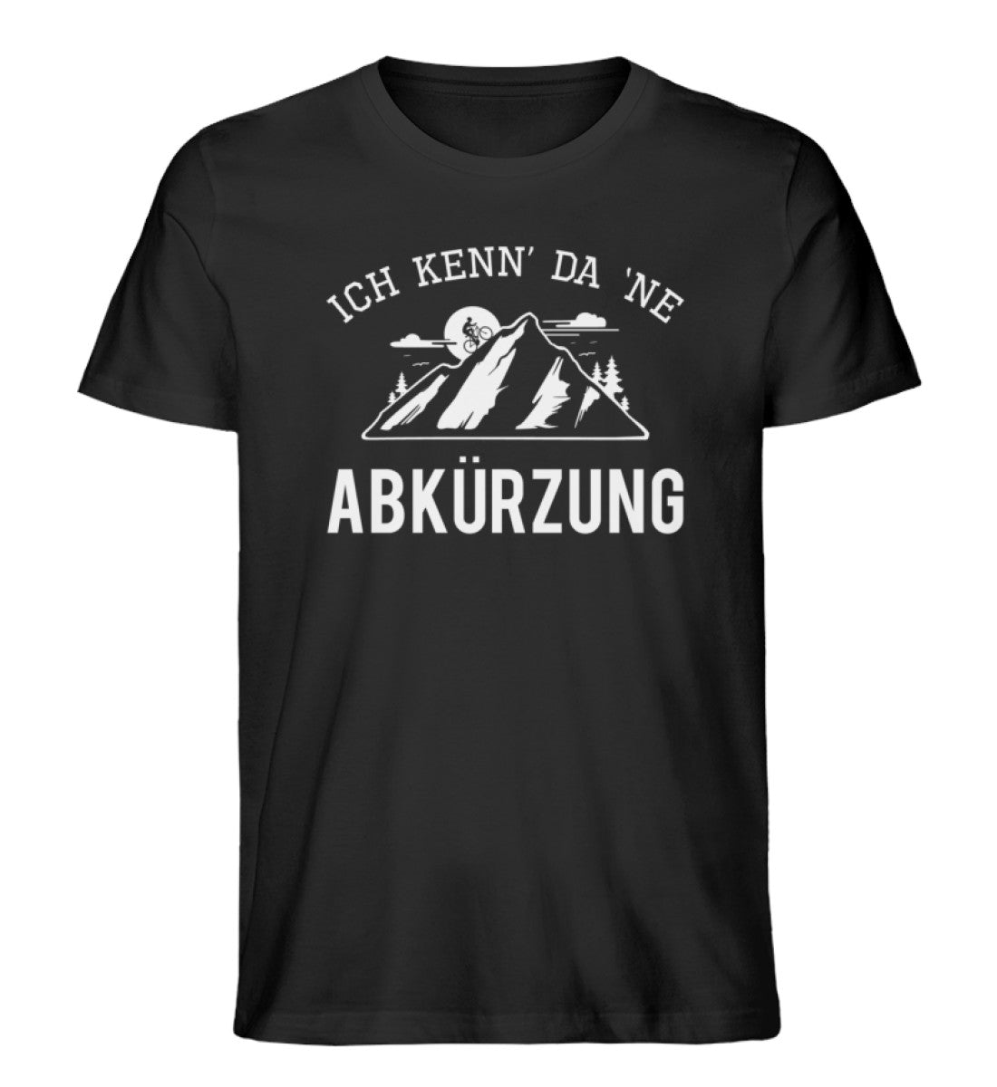 Ich kenn da ne Abkürzung - Herren Organic T-Shirt mountainbike Schwarz