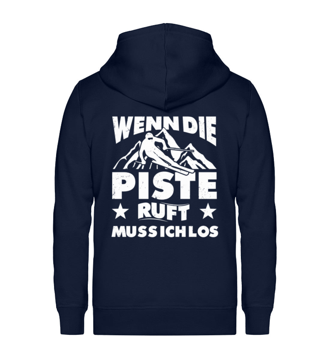 Wenn die Piste ruft muss ich los - Unisex Premium Organic Sweatjacke klettern ski Navyblau