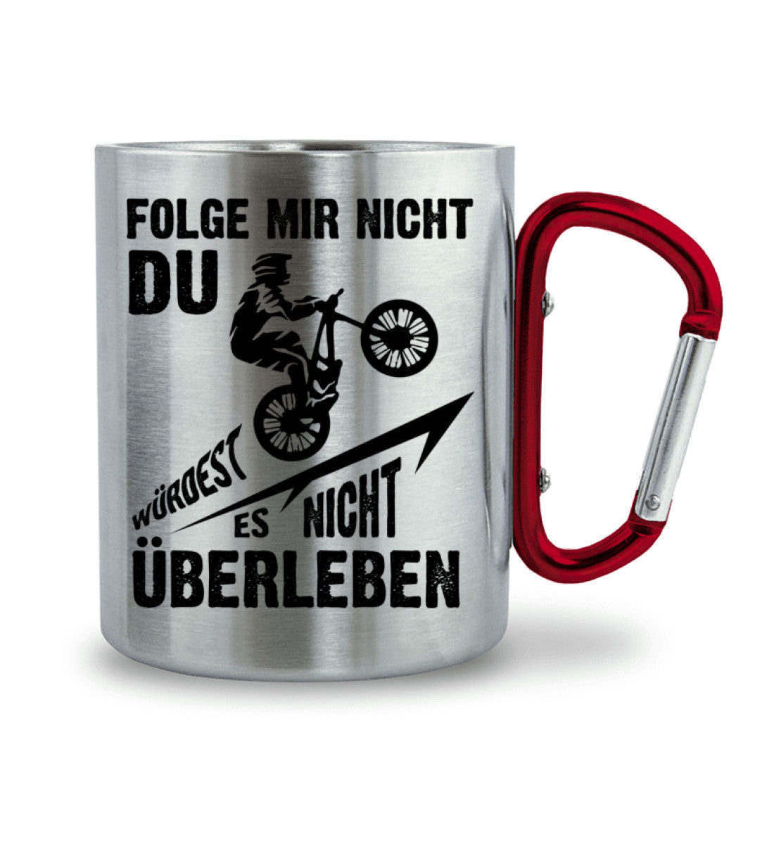 Folge Mir Nicht - Karabiner Tasse mountainbike 330ml