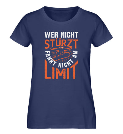 Wer nicht Stürzt fährt nicht am Limit - Damen Premium Organic T-Shirt Navyblau