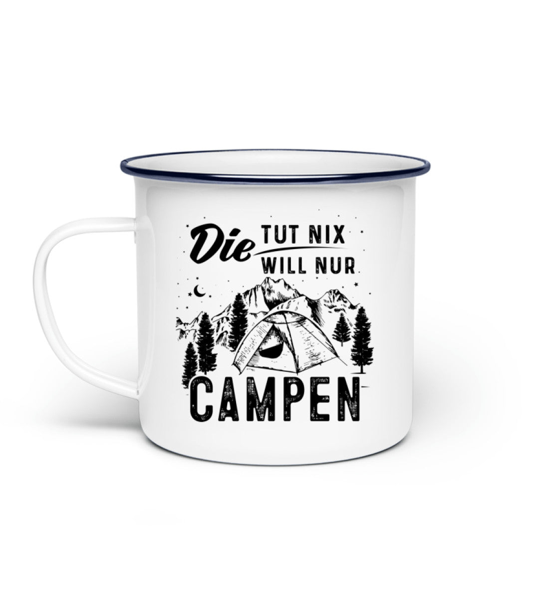 Die will nur campen - Emaille Tasse camping Default Title