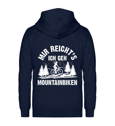 Mir reicht's ich geh mountainbiken - Unisex Premium Organic Sweatjacke mountainbike Navyblau