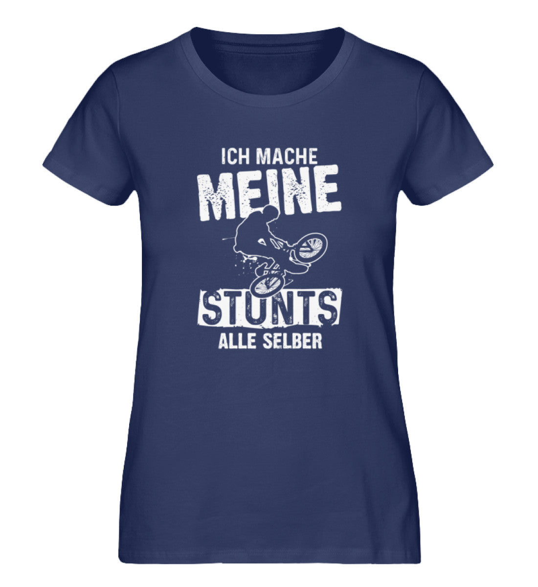 Ich mache meine Stunts alle selbst - Damen Organic T-Shirt mountainbike Navyblau