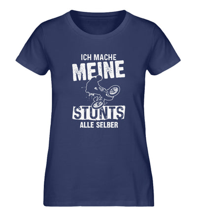 Ich mache meine Stunts alle selbst - Damen Organic T-Shirt mountainbike Navyblau