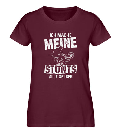 Ich mache meine Stunts alle selbst - Damen Organic T-Shirt mountainbike Weinrot