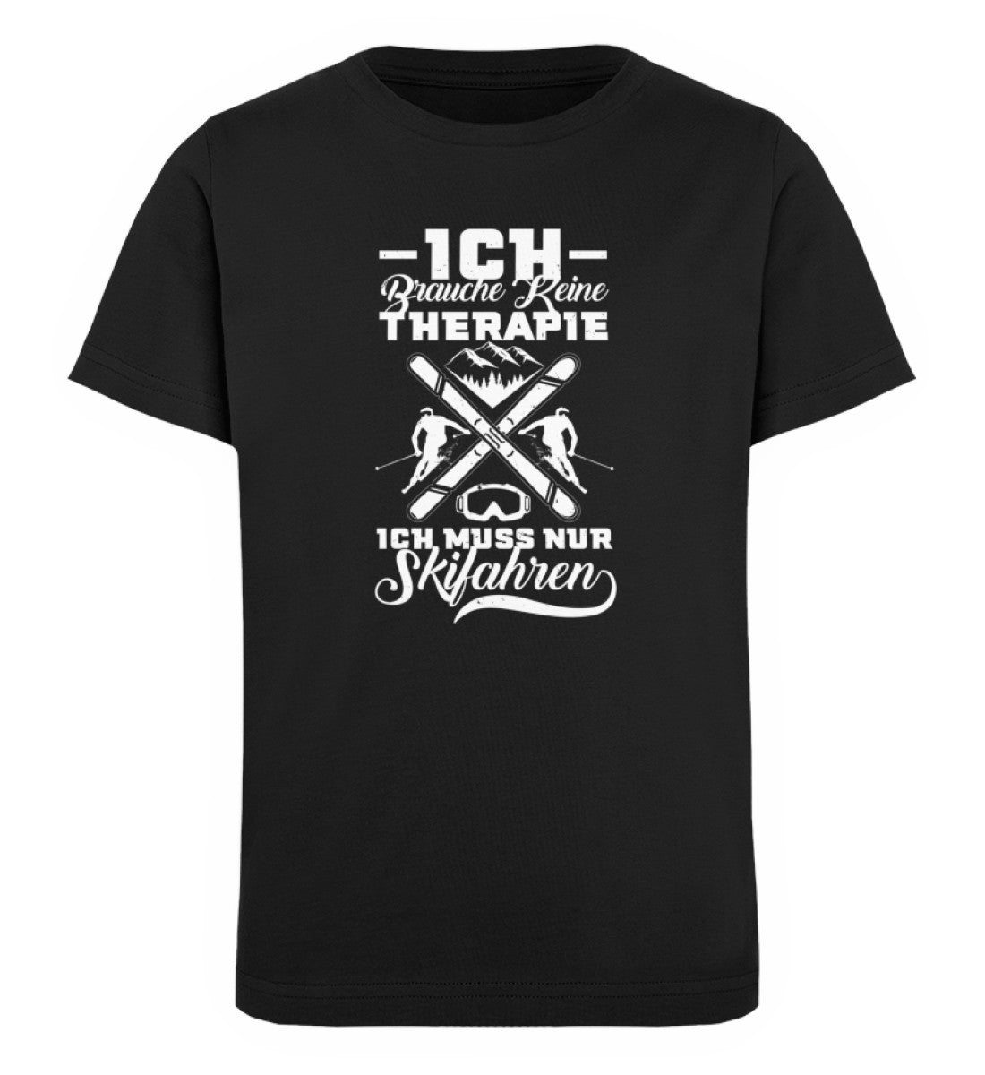 Keine Therapie - Muss nur Skifahren- Kinder Premium Organic T-Shirt ski Schwarz