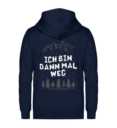 Bin dann mal weg - Unisex Premium Organic Sweatjacke wandern Navyblau