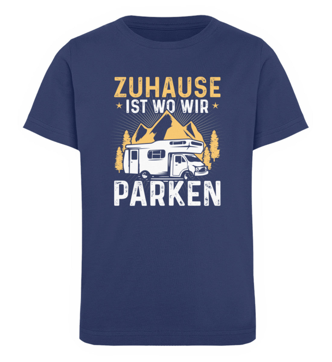 Zuhause ist wo wir parken - Kinder Premium Organic T-Shirt camping Navyblau