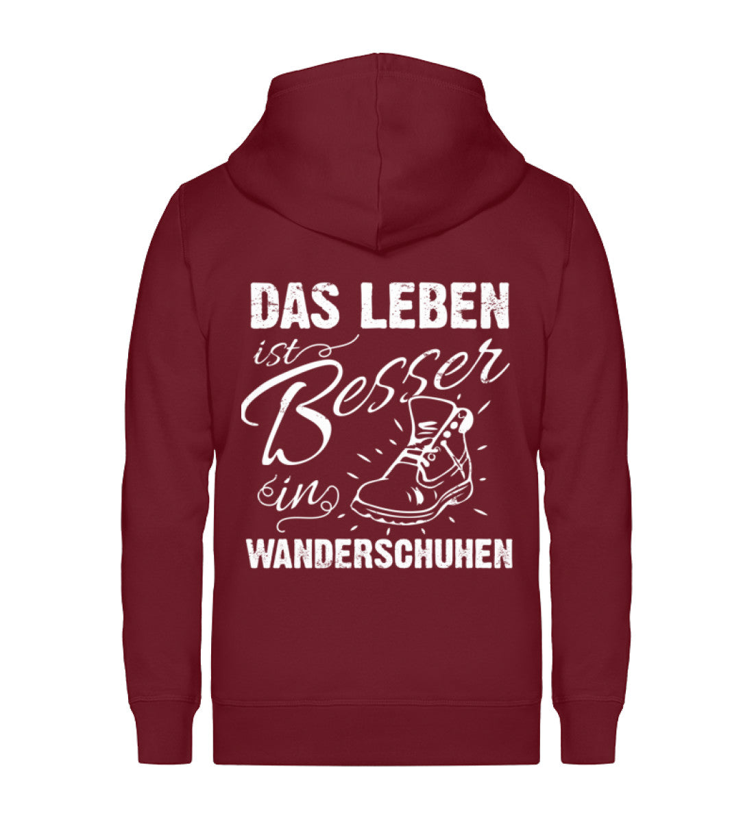 Leben besser in Wanderschuhen - Unisex Premium Organic Sweatjacke wandern Weinrot