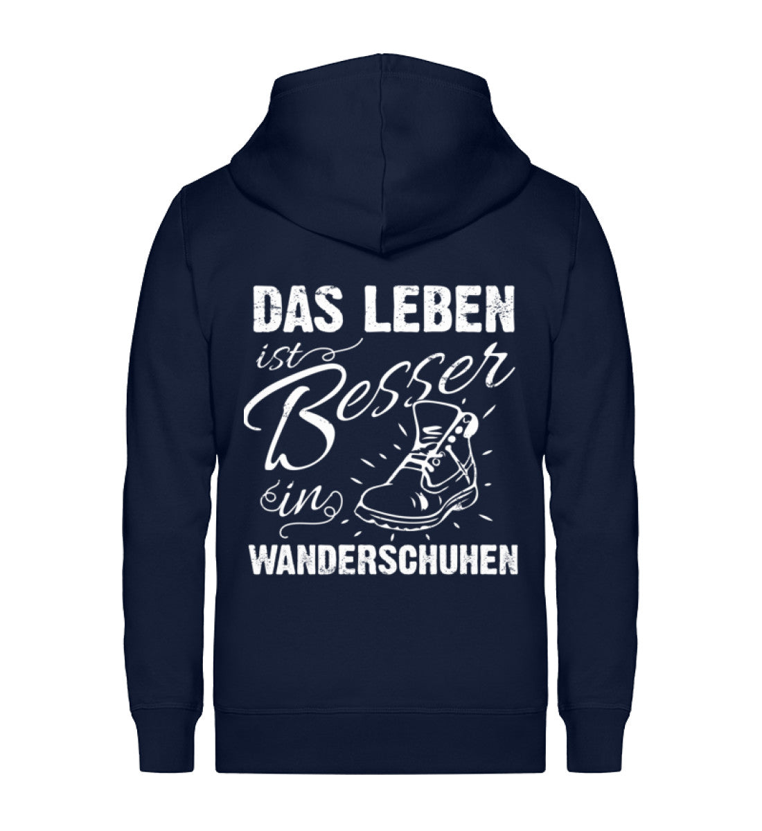 Leben besser in Wanderschuhen - Unisex Premium Organic Sweatjacke wandern Navyblau