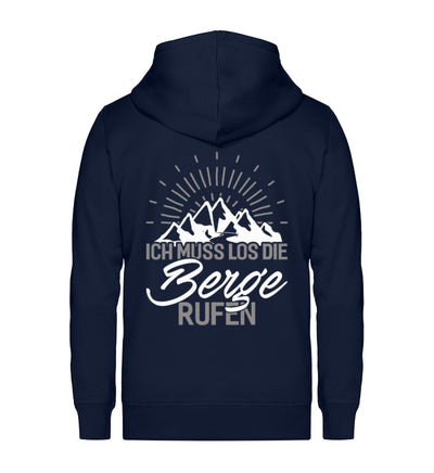 Ich muss los die Berge rufen - Unisex Premium Organic Sweatjacke berge wandern Navyblau