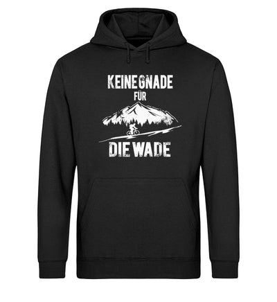 Keine Gnade - für die Wade - Unisex Organic Hoodie fahrrad mountainbike Schwarz