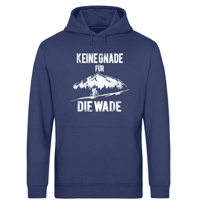 Keine Gnade - für die Wade - Unisex Organic Hoodie fahrrad mountainbike Navyblau