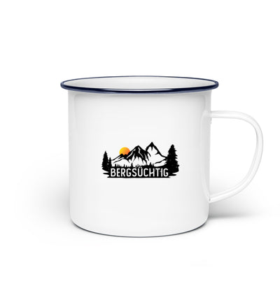 Bergsüchtig - Emaille Tasse berge wandern