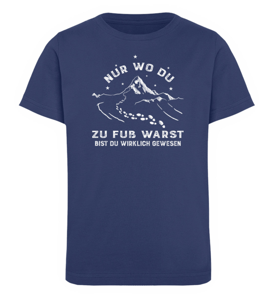 Nur wo du zu fuß warst - Kinder Premium Organic T-Shirt berge wandern Navyblau