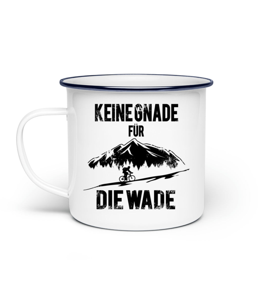 Keine Gnade - für die Wade - Emaille Tasse fahrrad mountainbike Default Title