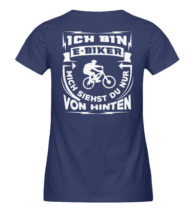 Bin ein E-BIker - Siehst mich von hinten - Damen Organic T-Shirt Navyblau