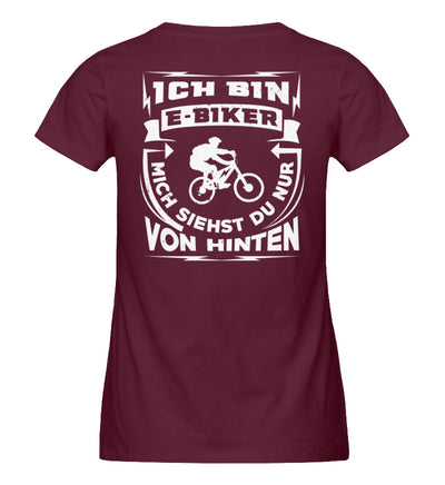 Bin ein E-BIker - Siehst mich von hinten - Damen Organic T-Shirt Weinrot