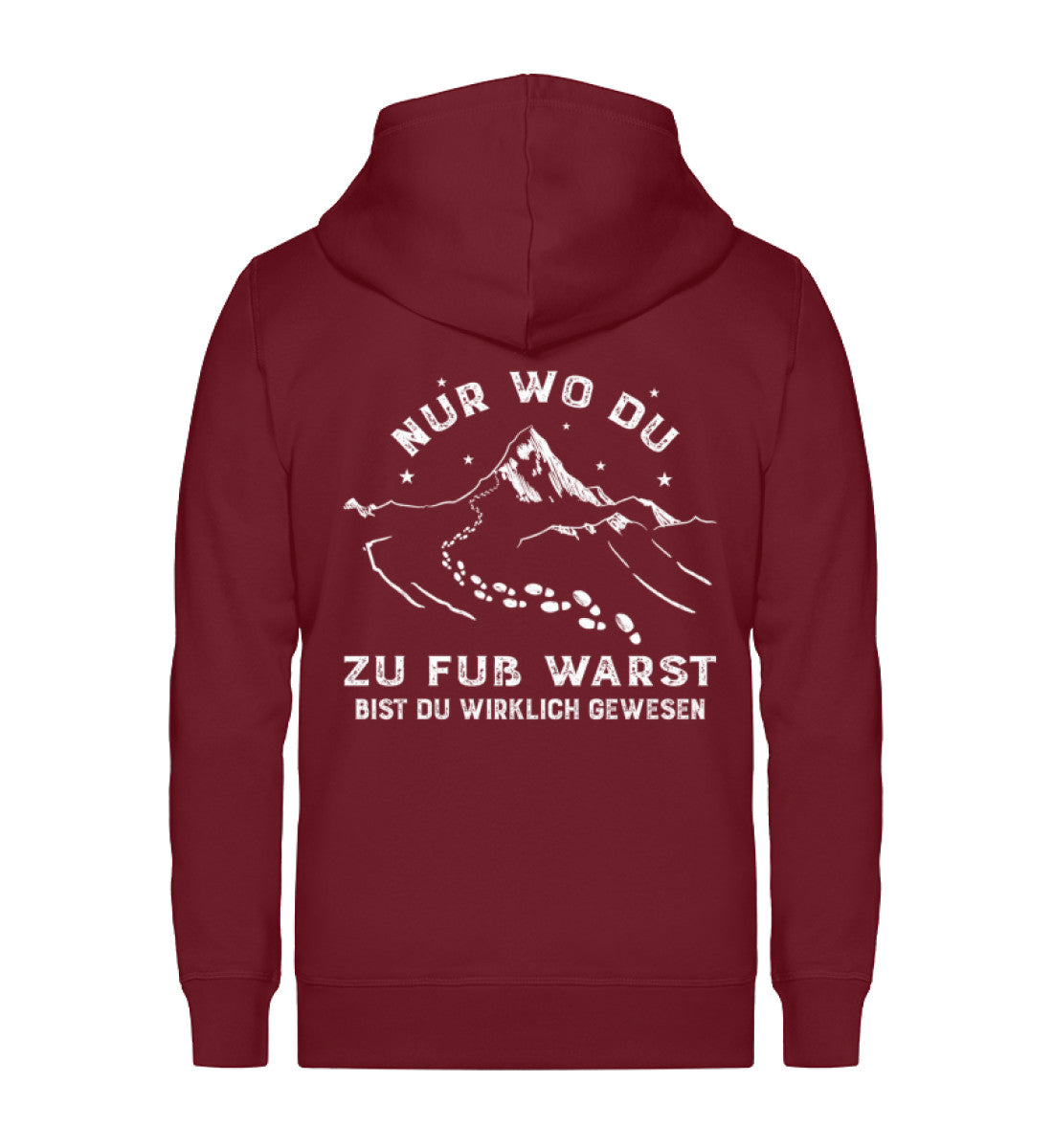 Nur wo du zu fuß warst - Unisex Premium Organic Sweatjacke berge wandern Weinrot