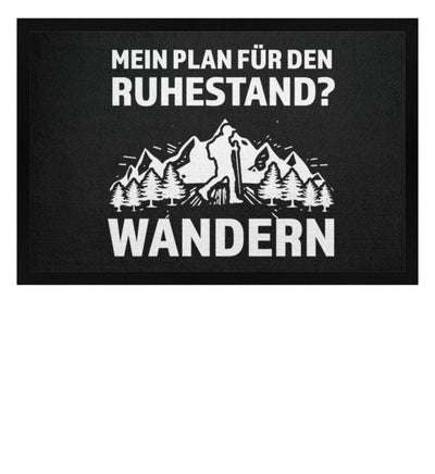 Plan für den Ruhestand - Wandern - Fußmatte mit Gummirand wandern Schwarz