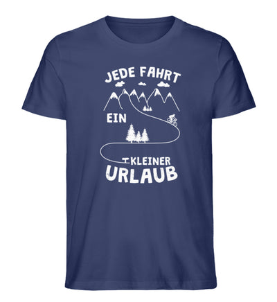 Jede Fahrt ein kleiner Urlaub - Herren Organic T-Shirt fahrrad mountainbike Navyblau