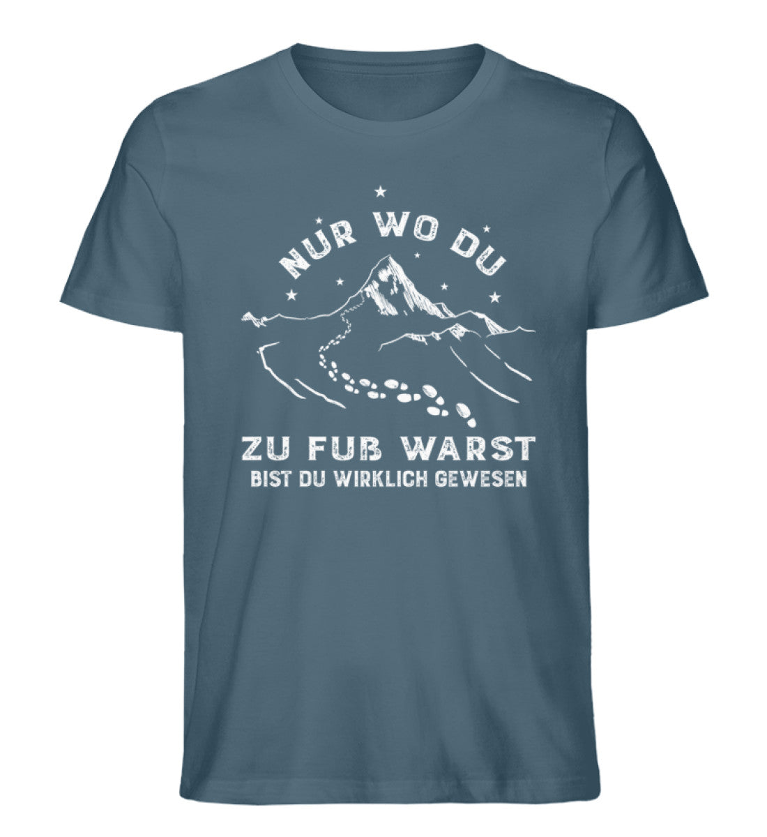 Nur wo du zu fuß warst - Herren Premium Organic T-Shirt berge wandern Stargazer