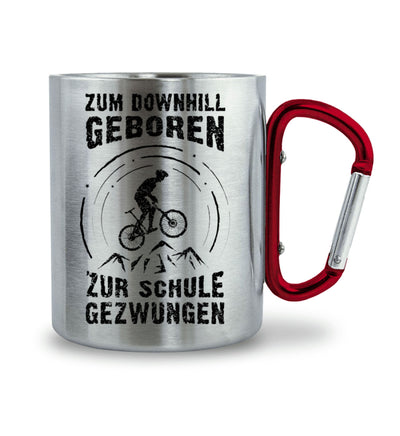 Zum Downhill geboren - Karabiner Tasse mountainbike 330ml