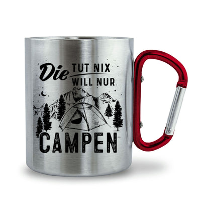 Die will nur campen - Karabiner Tasse camping 330ml