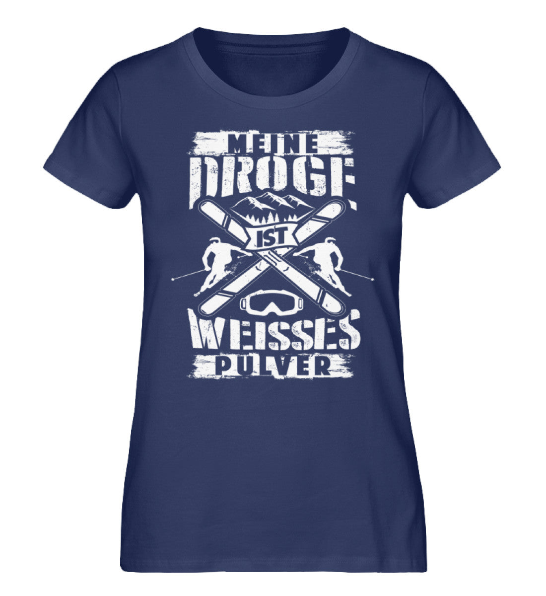 Meine Droge ist weißes Pulver - Damen Organic T-Shirt ski Navyblau