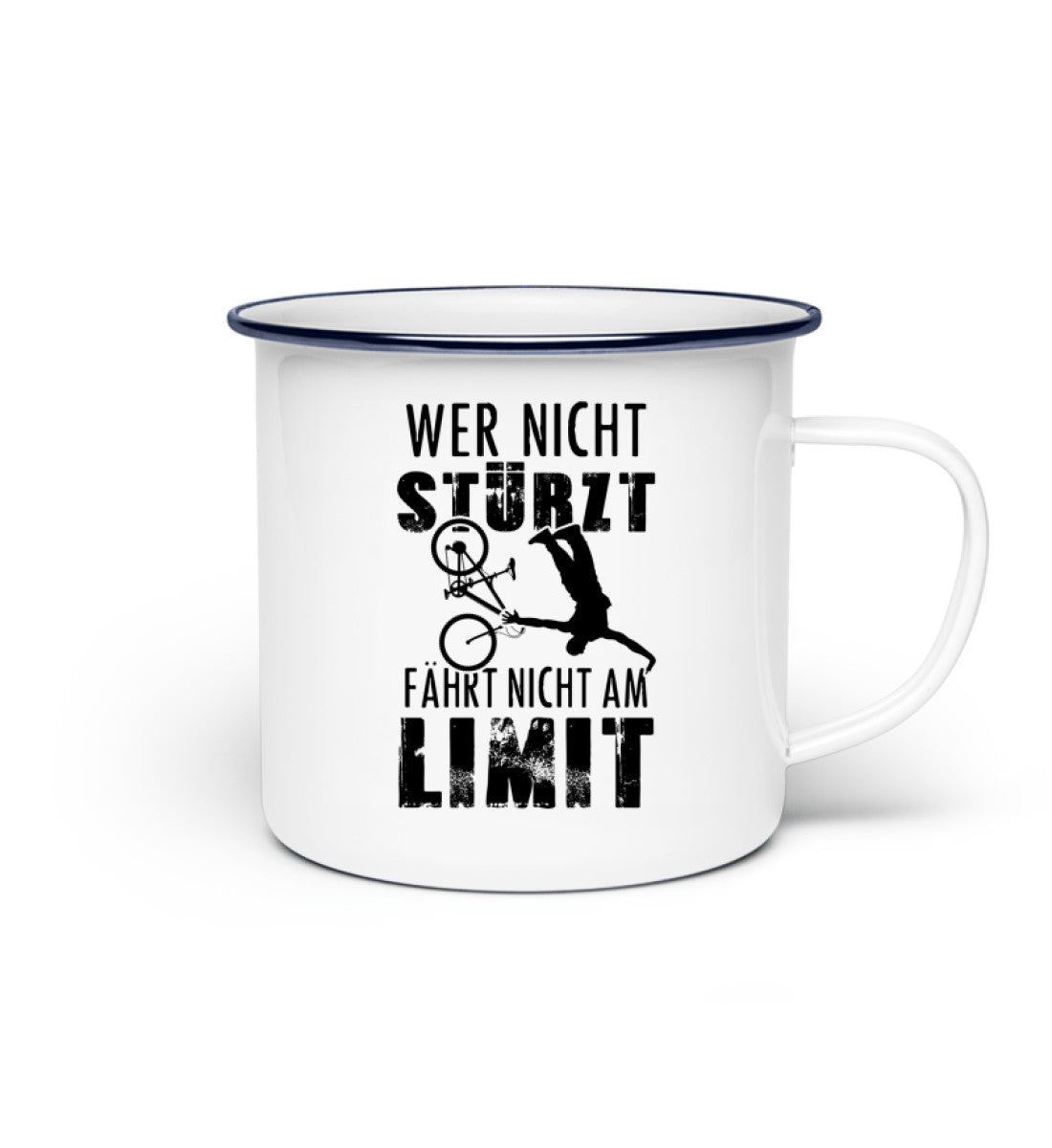 Wer nicht stürzt - fährt nicht am Limit - Emaille Tasse mountainbike