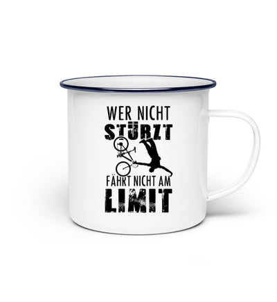 Wer nicht stürzt - fährt nicht am Limit - Emaille Tasse mountainbike