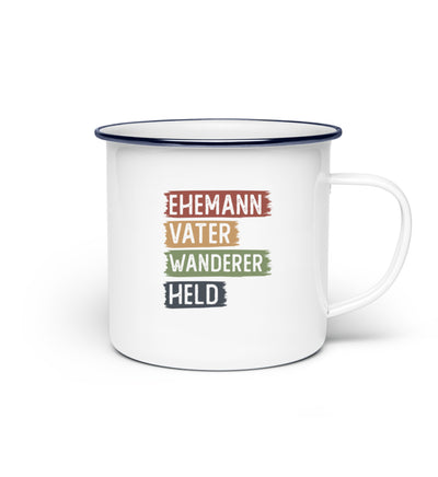 Ehemann, Vater, Wanderer, Held - Emaille Tasse wandern