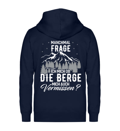 Ob die Berge mich auch vermissen - Unisex Premium Organic Sweatjacke berge wandern Navyblau