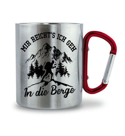 Mir reichts ich geh in die Berge - Karabiner Tasse berge wandern 330ml