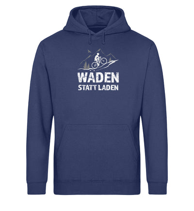 Waden statt laden - Unisex Organic Hoodie fahrrad mountainbike Navyblau